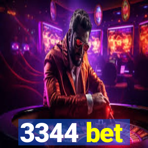 3344 bet